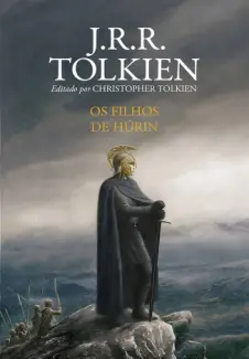 Baixar Livro Os Filhos de Hurin - J.R.R. Tolkien em ePub PDF Mobi ou Ler Online