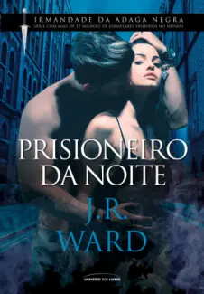 Baixar Livro Prisioneiro da noite - J. R. Ward em ePub PDF Mobi ou Ler Online