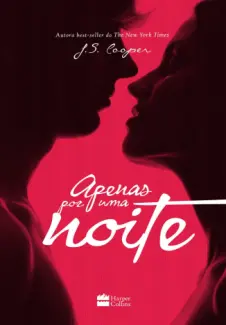 Apenas por uma Noite  -  J. S. Cooper