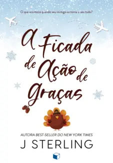 Baixar Livro A Ficada de Ação de Graças - J. Sterling em ePub PDF Mobi ou Ler Online