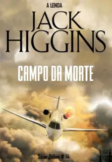 Baixar Livro Campo Da Morte - Jack Higgins em ePub PDF Mobi ou Ler Online