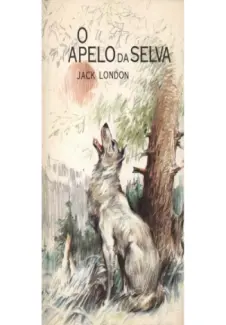 Baixar Livro O Apelo da Selva - Jack London em ePub PDF Mobi ou Ler Online
