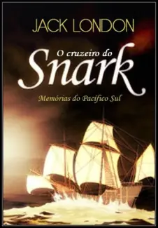 Baixar Livro O Cruzeiro do Snark - Jack London em ePub PDF Mobi ou Ler Online
