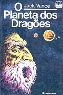 Baixar O Planeta dos Dragões - Jack Vance ePub PDF Mobi ou Ler Online