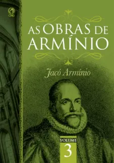 Baixar Livro As Obras de Armínio - Jacó Armínio em ePub PDF Mobi ou Ler Online