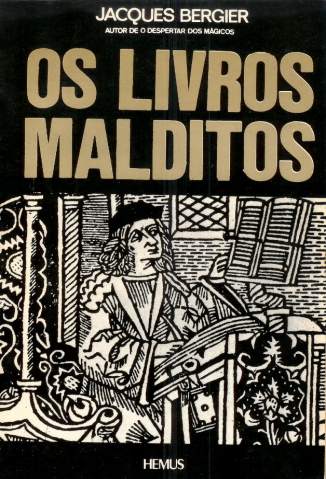 Baixar Os Livros Malditos - Jacques Bergier ePub PDF Mobi ou Ler Online