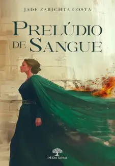 Baixar Livro Preludio de Sangue - Jade Zarichta Costa em ePub PDF Mobi ou Ler Online