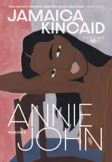 Baixar Livro Annie John - Jamaica Kincaid em ePub PDF Mobi ou Ler Online