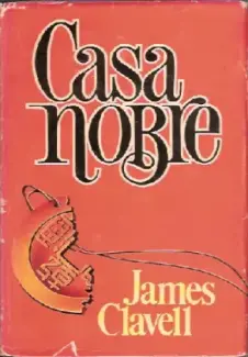 Baixar Livro Casa Nobre - James Clavell em ePub PDF Mobi ou Ler Online