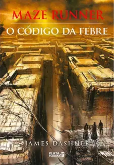 Baixar Livro O Codigo da Febre - James Dashner em ePub PDF Mobi ou Ler Online