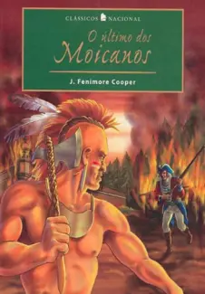 O Último Dos Moicanos  -  James Fenimore Cooper