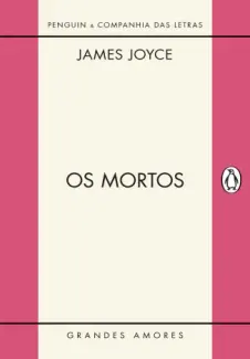 Baixar Livro Os Mortos - James Joyce em ePub PDF Mobi ou Ler Online