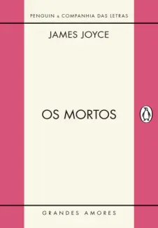 Os Mortos  -  James Joyce
