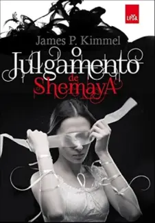 Baixar Livro O Julgamento de Shemaya - James Kimmel Jr. em ePub PDF Mobi ou Ler Online