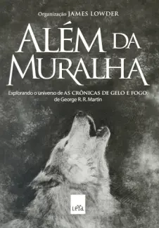 Baixar Livro Alem da Muralha - James Lowder em ePub PDF Mobi ou Ler Online