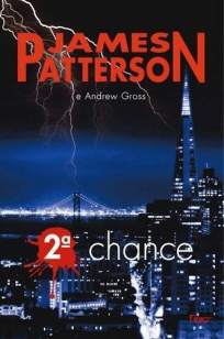 Baixar Livro 2 Chance - Clube das Mulheres Contra o Crime Vol. 2 - James Patterson em ePub PDF Mobi ou Ler Online