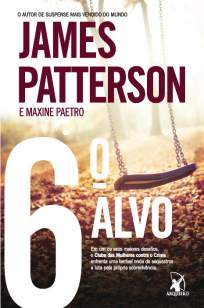 Baixar Livro 6 Alvo - Clube das Mulheres Contra o Crime Vol. 6 - James Patterson em ePub PDF Mobi ou Ler Online