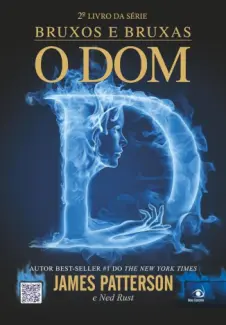 Baixar Livro O Dom - Bruxos e Buxas Vol. 2 - James Patterson em ePub PDF Mobi ou Ler Online