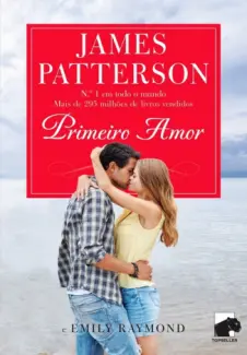 Baixar Livro Primeiro Amor - James Patterson em ePub PDF Mobi ou Ler Online