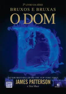 O Dom  -  Bruxos e Bruxas     - Vol.  2  -  James Patterson