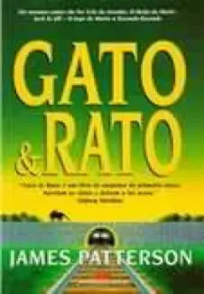 Gato e Rato  -  James Patterson