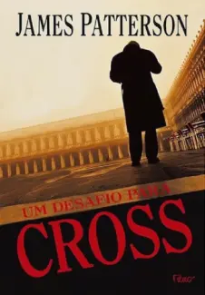 Um Desafio para Cross  -  James Patterson