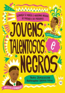 Baixar Livro Jovens, Talentosos e Negros - Jamia wilson em ePub PDF Mobi ou Ler Online
