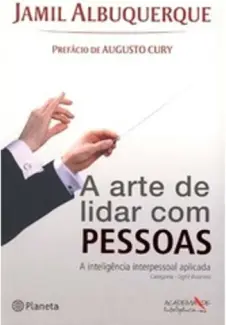 Baixar Livro Arte De Lidar Com Pessoas - Jamil Albuquerque em ePub PDF Mobi ou Ler Online