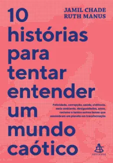 Baixar Livro 10 histórias para tentar entender um mundo caótico - Jamil Chade e Ruth Manus em ePub PDF Mobi ou Ler Online