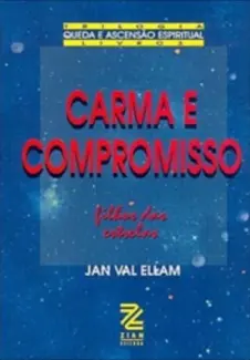 Baixar Livro Carma e Compromisso - Jan Val Ellam em ePub PDF Mobi ou Ler Online