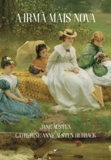 Baixar Livro A irmã mais nova - Jane Austen em ePub PDF Mobi ou Ler Online