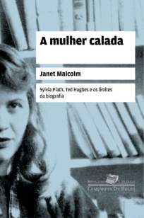 Baixar Livro A Mulher Calada - Janet Malcolm em ePub PDF Mobi ou Ler Online