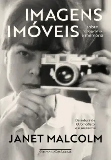Baixar Livro Imagens Imoveis - Janet Malcolm em ePub PDF Mobi ou Ler Online