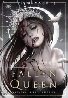 Baixar Livro The Fallen Queen - Gods and Monsters Vol. 2 - Janie Marie em ePub PDF Mobi ou Ler Online