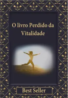 Baixar Livro O Livro Perdido Da Vitalidade -  Jannice Dumlao em ePub PDF Mobi ou Ler Online