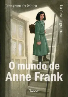 Baixar Livro O Mundo de Anne Frank - Janny van der Molen em ePub PDF Mobi ou Ler Online