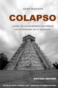 Baixar Livro Colapso - Jared Diamond em ePub PDF Mobi ou Ler Online