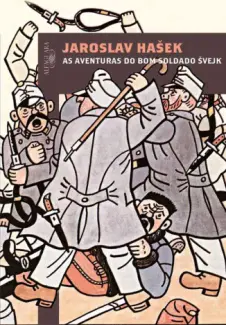 As Aventuras do Bom Soldado Svejk  -  Jaroslav Hasek