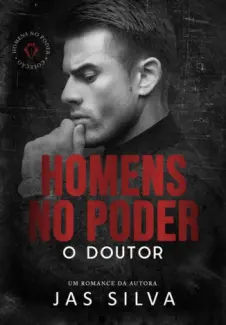 Baixar Livro O Doutor: Homens no Poder - Jas Silva em ePub PDF Mobi ou Ler Online