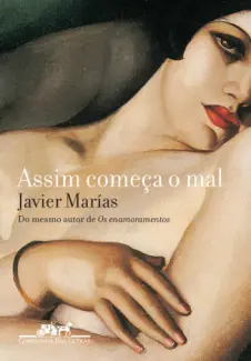 Assim Começa o Mal  -  Javier Marías