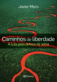 Baixar Livro Caminhos de Liberdade - Javier Moro em ePub PDF Mobi ou Ler Online