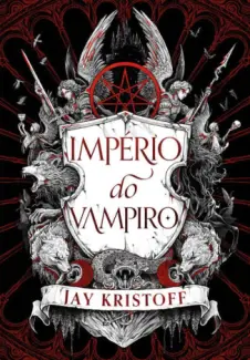 Baixar Livro Império do Vampiro - Império do Vampiro Vol. 1 - Jay Kristoff em ePub PDF Mobi ou Ler Online