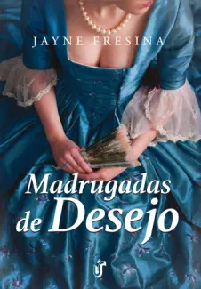 Madrugadas de Desejo  -  Sydney Dovedale  - Vol.  01  -  Jayne Fresina