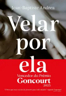Baixar Livro Velar por ela - Jean-Baptiste Andrea em ePub PDF Mobi ou Ler Online