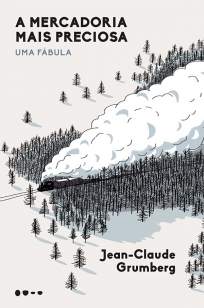 Baixar Livro A Mercadoria Mais Preciosa - Jean-claude Grumberg em ePub PDF Mobi ou Ler Online