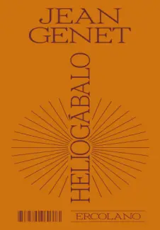 Baixar Livro Heliogábalo: Peça em Quatro atos - Jean Genet em ePub PDF Mobi ou Ler Online