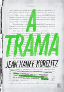 Baixar Livro A Trama - Jean Hanff Korelirz em ePub PDF Mobi ou Ler Online
