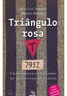 Triângulo Rosa  -  Jean Luc Schwartz