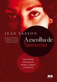 Baixar Livro A Escolha de Yasmeena - Jean P. Passon em ePub PDF Mobi ou Ler Online