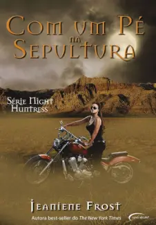 Baixar Livro Com um Pe na Sepultura - Jeaniene Frost em ePub PDF Mobi ou Ler Online